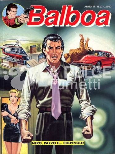 BALBOA #    23: NERO, PAZZO... E COLPEVOLE