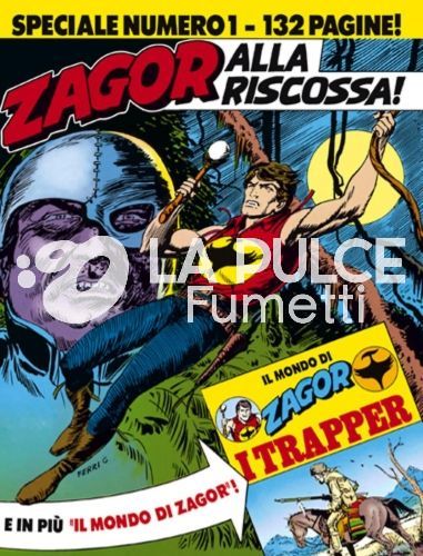 ZAGOR SPECIALE #     1: ZAGOR ALLA RISCOSSA! - NO LIBRETTO