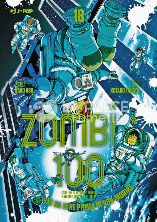 ZOMBIE 100 - CENTO COSE DA FARE PRIMA DI NON-MORIRE #    18