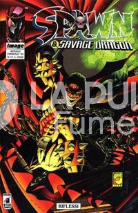SPAWN E SAVAGE DRAGON #    11: RIFLESSI