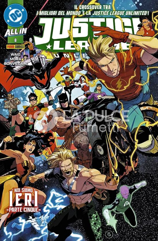 JUSTICE LEAGUE UNLIMITED # 8 - NOI SIAMO IERI PARTE 5 (DI 6) - ALL IN
