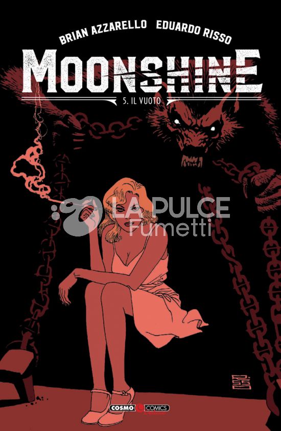 COSMO COMICS DELUXE #    25 - MOONSHINE 5: IL POZZO