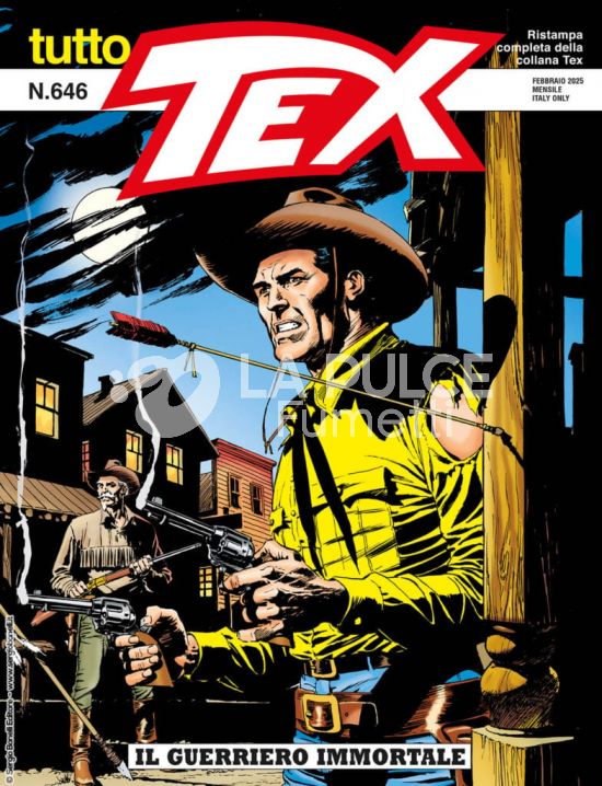 TUTTO TEX #   646: IL GUERRIERO IMMORTALE