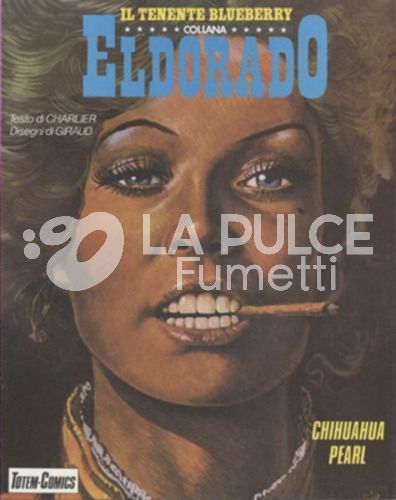 AVVENTURE DEL TENENTE BLUEBERRY  #    13: CHIHUAHUA PEARL