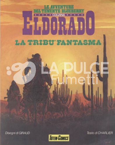 AVVENTURE DEL TENENTE BLUEBERRY  #    20: LA TRIBU' FANTASMA