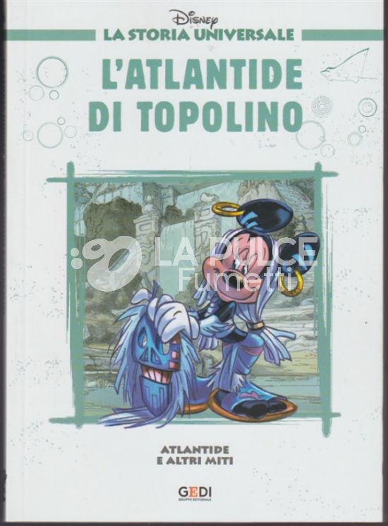 LA STORIA UNIVERSALE DISNEY #     6: ATLANTIDE E ALTRI MITI - L'ATLANTIDE DI TOPOLINO