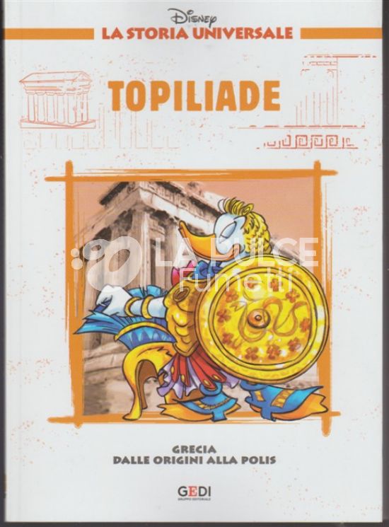 LA STORIA UNIVERSALE DISNEY #     7: GRECIA - DALLE ORIGINI ALLA POLIS - TOPILIADE