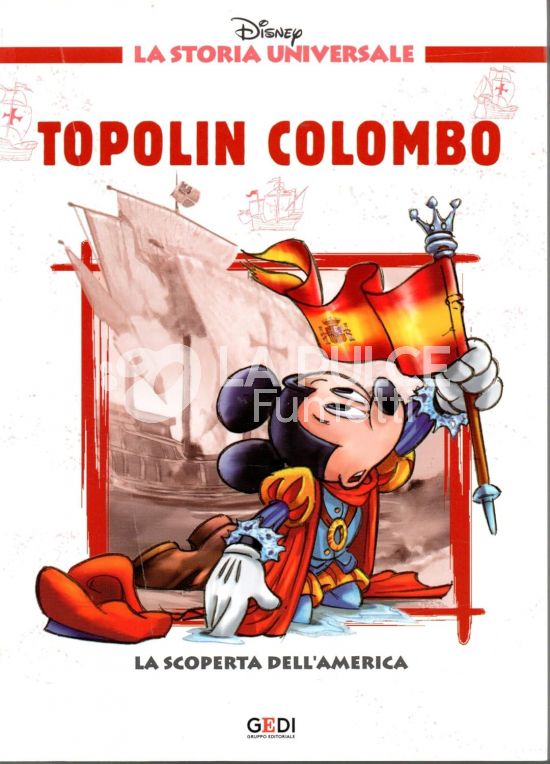 LA STORIA UNIVERSALE DISNEY #    21: LA SCOPERTA DELL'AMERICA - TOPOLIN COLOMBO