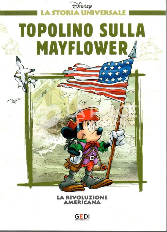 LA STORIA UNIVERSALE DISNEY #    23: LA RIVOLUZIONE AMERICANA - TOPOLINO SULLA MAYFLOWER