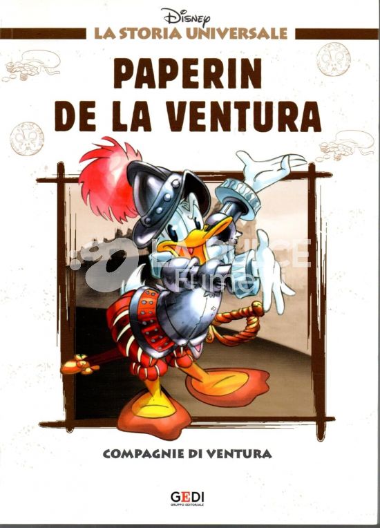 LA STORIA UNIVERSALE DISNEY #    20: COMPAGNIE DI VENTURA - PAPERIN DE LA VENTURA