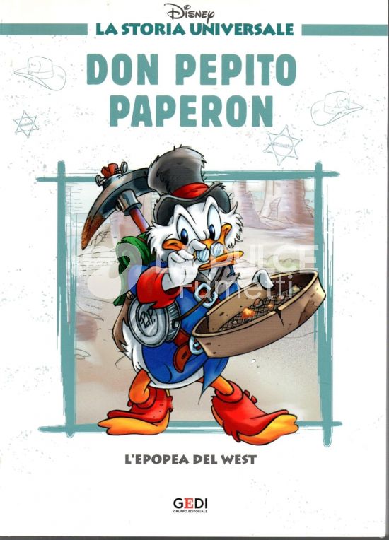 LA STORIA UNIVERSALE DISNEY #    24: L'EPOEA DEL WEST - DON PEPITO PAPERON