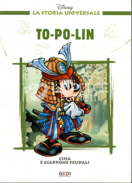 LA STORIA UNIVERSALE DISNEY #    17: CINA E GIAPPONE FEUDALI - TO-PO-LIN
