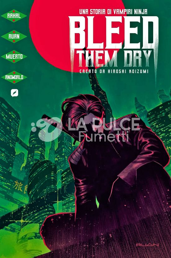 BLEED THEM DRY - UNA STORIA DI VAMPIRI NINJA