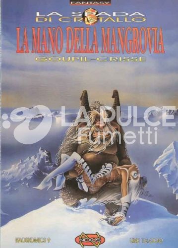 KAOSKOMICS  #     9:  LA SPADA DI CRISTALLO #     3 - LA MANO DELLA MANGROVIA