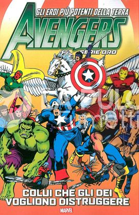 AVENGERS SERIE ORO #    10 - COLUI CHE GLI DEI VOGLIONO DISTRUGGERE