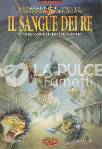 KAOSKOMICS  #   11: LEGGENDE DELLE CONTRADE DIMENTICATE #     3 - IL SANGUE DEI RE