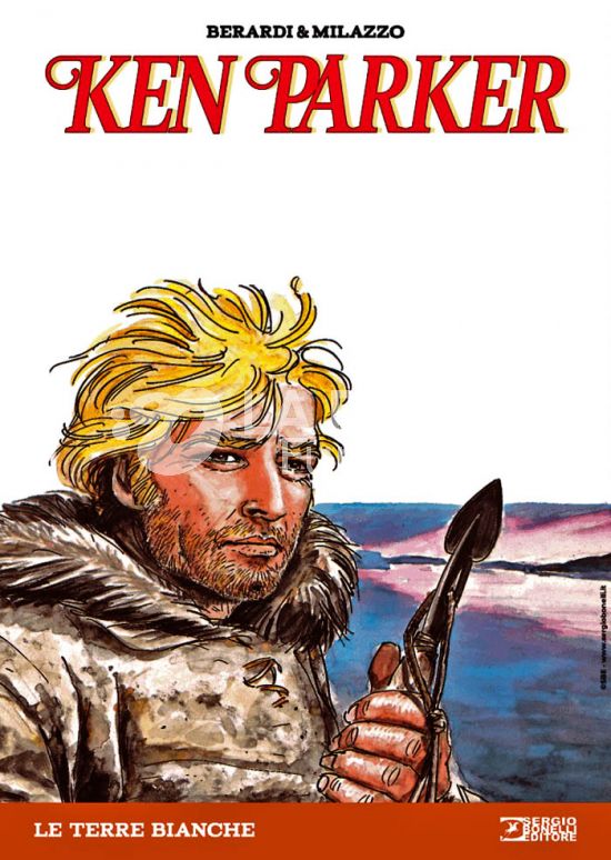 L'ISOLA TROVATA # 33 - KEN PARKER NUOVA EDIZIONE 10: LE TERRE BIANCHE