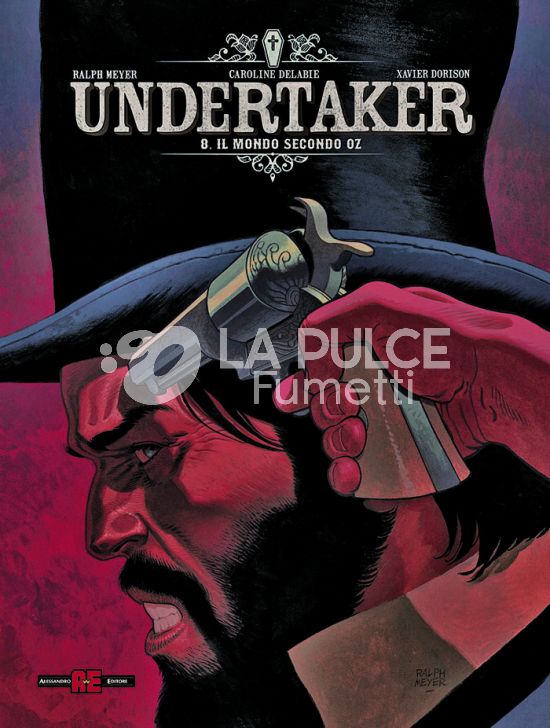 UNDERTAKER #     8: IL MONDO SECONDO OZ