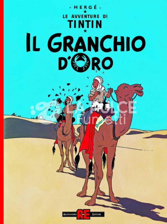 LE AVVENTURE DI TINTIN NUOVA EDIZIONE #     9: IL GRANCHIO D'ORO