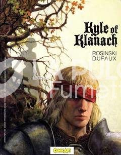 ETERNAUTA PRESENTA 188 - KYLE OF KLANACH DI ROSINSKI E DUFAUX