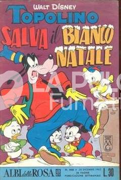 ALBI DELLA ROSA #   425: TOPOLINO SALVA IL BIANCO NATALE