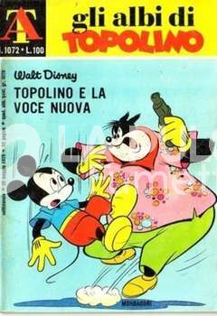 ALBI DELLA ROSA / ALBI DI TOPOLINO #  1072: TOPOLINO E LA VOCE NUOVA