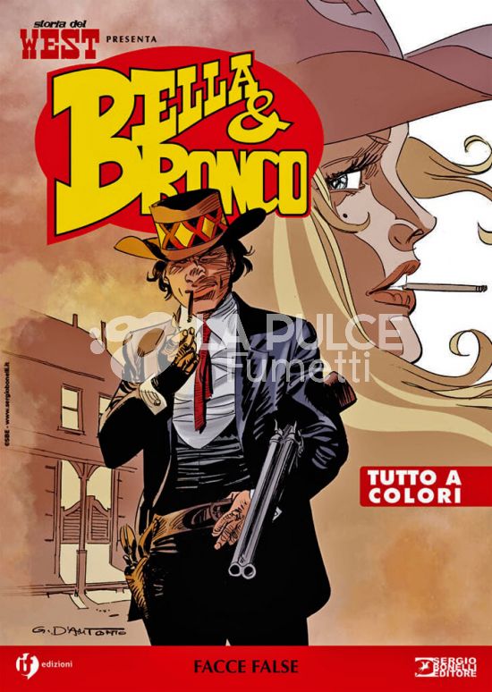 COLLANA WEST #    83 - STORIA DEL WEST PRESENTA BELLA & BRONCO 8: FACCE FALSE