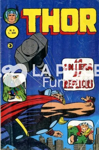 THOR SECONDA SERIE #     9:. LA COLLERA DI REPILICUS