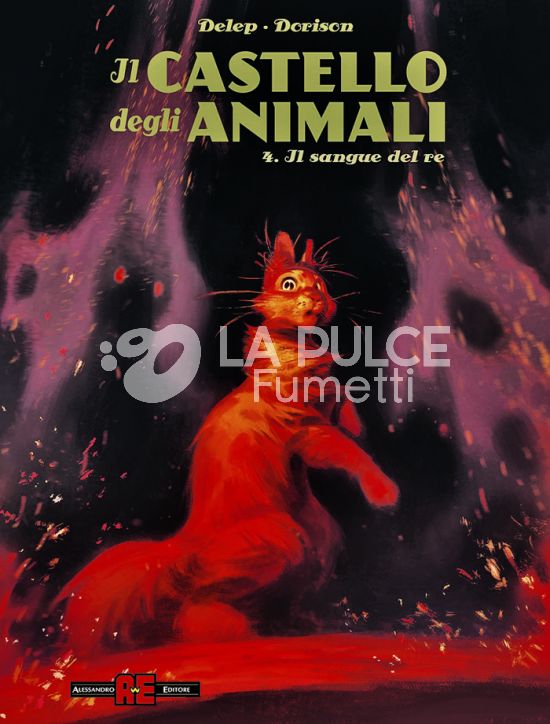 IL CASTELLO DEGLI ANIMALI #     4: IL SANGUE DEL RE