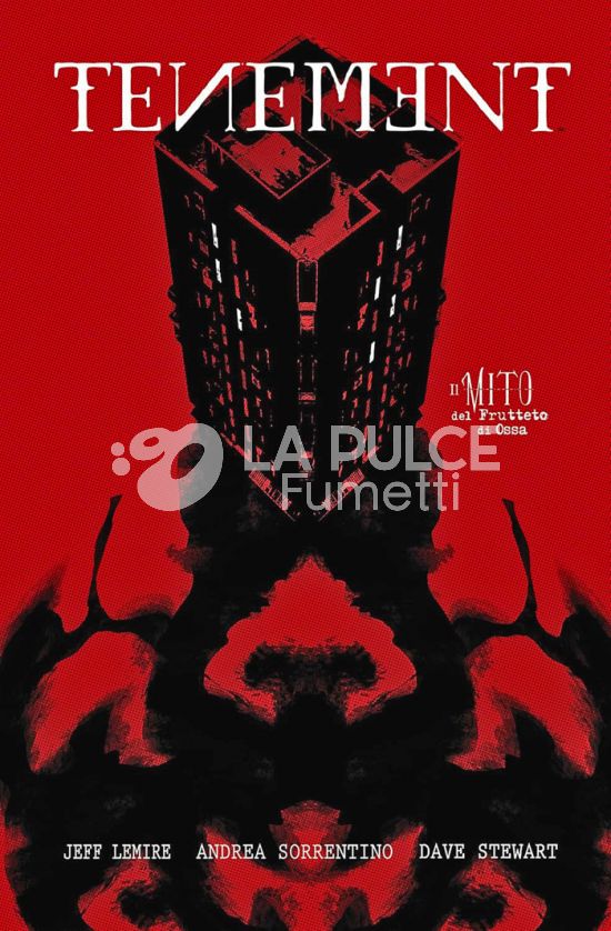 IL MITO DEL FRUTTETO DI OSSA - TENEMENT