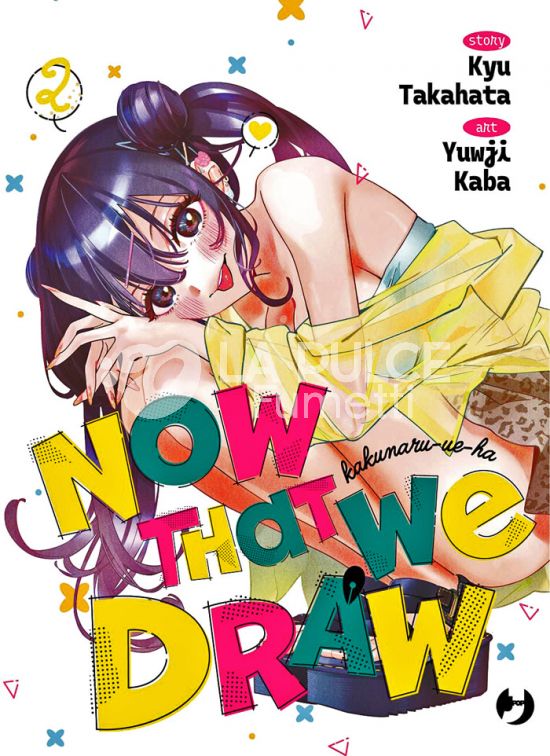 NOW THAT WE DRAW # 2