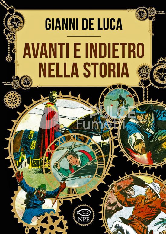 COLLANA GIANNI DE LUCA #     8: AVANTI E INDIETRO NELLA STORIA