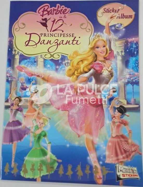 BARBIE IN LE 12 PRINCIPESSE DANZANTI STICKER ALBUM COMPLETO