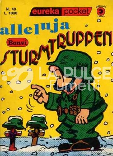 EUREKA POCKET #    40 : STURMTRUPPEN: ALLELUJA STURMTRUPPEN