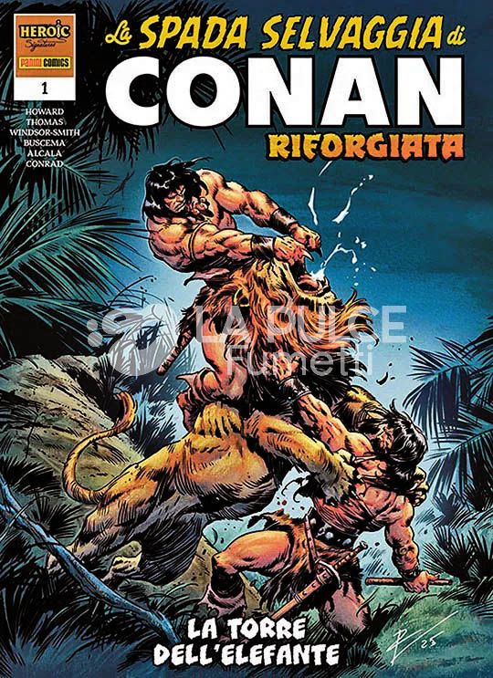 LA SPADA SELVAGGIA DI CONAN RIFORGIATA #     1: LA TORRE DELL'ELEFANTE