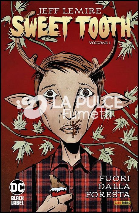 DC BLACK LABEL HITS - SWEET TOOTH 1/6 + SWEET TOOTH IL RITORNO COMPLETA NUOVI