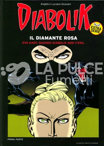DIABOLIK EXTRA SERIE #   3: EVA KANT QUANDO DIABOLIK NON C'ERA  1 - IL DIAMANTE ROSA