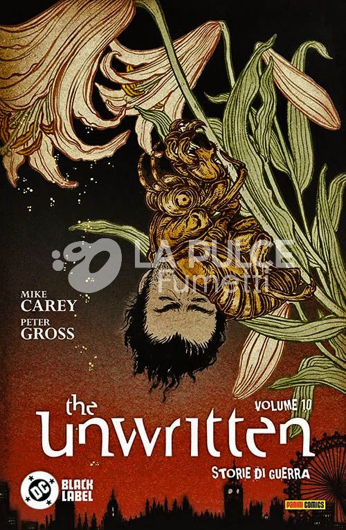 DC BLACK LABEL HITS - THE UNWRITTEN #    10: STORIE DI GUERRA
