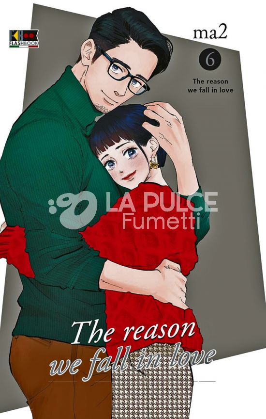 THE REASON WE FALL IN LOVE #     6