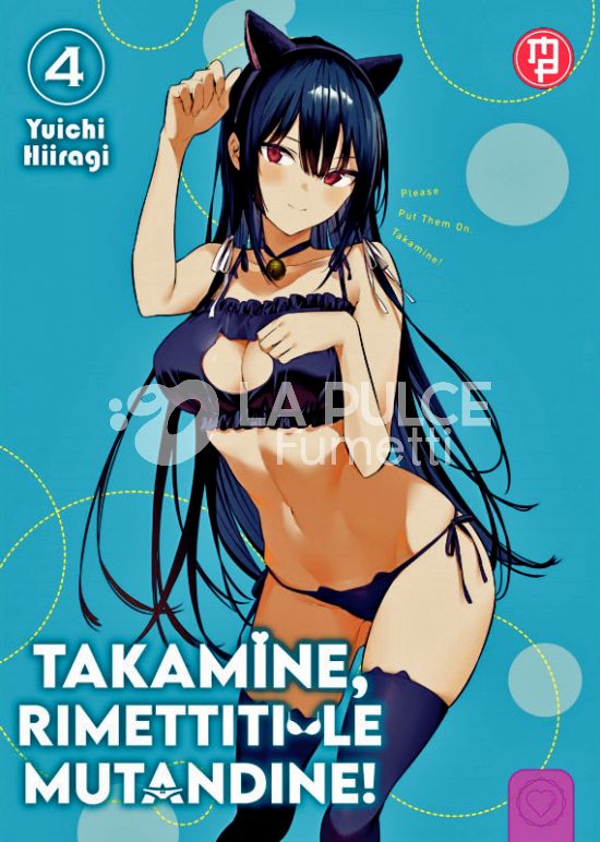 TAKAMINE, RIMETTITI LE MUTANDINE! #     4 - VARIANT
