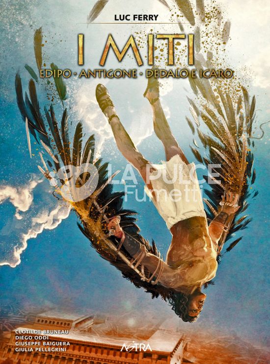 ASTRA BD # 13 - I MITI 2: EDIPO, ANTIGONE, DEDALO E ICARO
