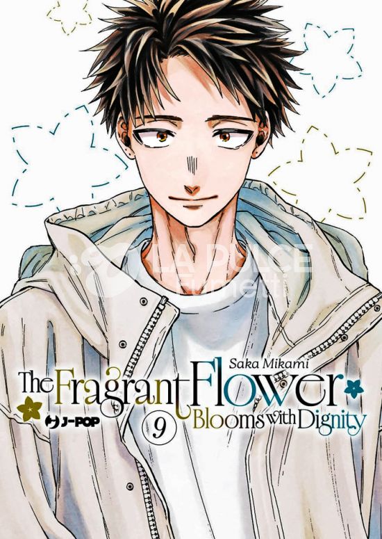 THE FRAGRANT FLOWER BLOOMS WITH DIGNITY #     9