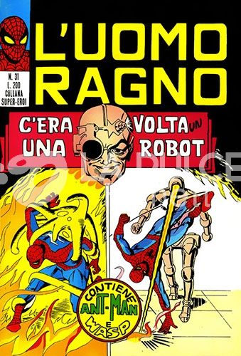UOMO RAGNO #    31: C'ERA UNA VOLTA UN ROBOT DI BUSTA