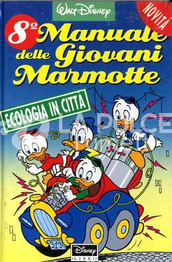 MANUALE DELLE GIOVANI MARMOTTE #   8 - NOVITÀ ECOLOGIA IN CITTÀ