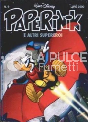 PAPERINIK #     9 E ALTRI SUPEREROI