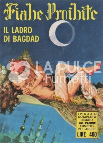 FIABE PROIBITE ANNO 1 #     8: IL LADRO DI BAGDAD
