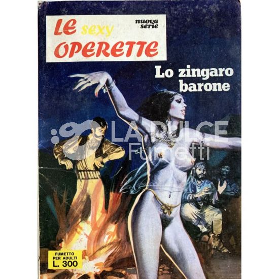 LE SEXY OPERETTE NUOVA SERIE #     1: LO ZINGARO BARONE