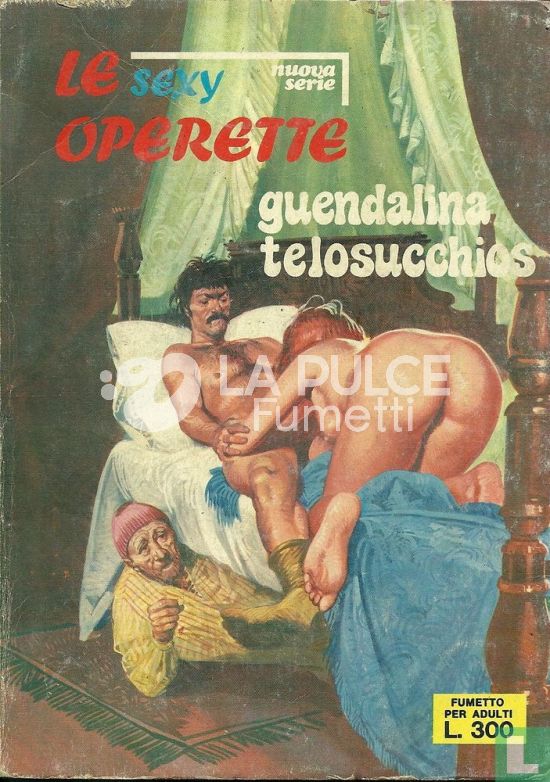 LE SEXY OPERETTE NUOVA SERIE #     2: GUENDALINA TELOSUCCHIOS