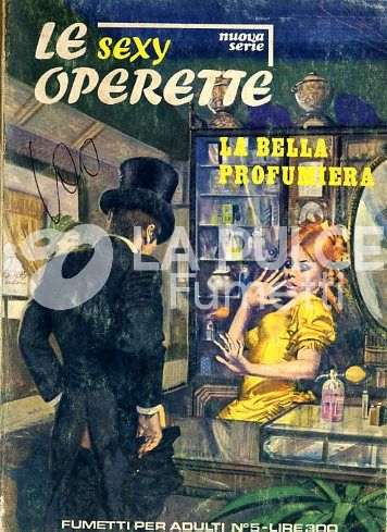 LE SEXY OPERETTE NUOVA SERIE #     5: LA BELLA PROFUMIERA