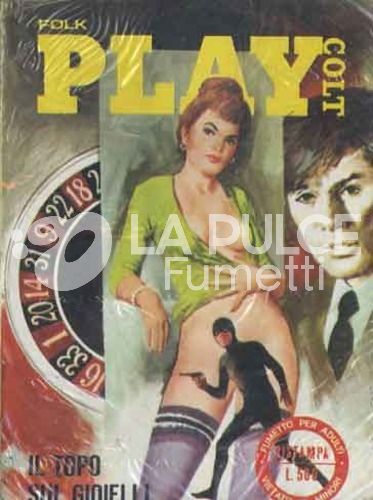 SUPER PLAYCOLT #     4: IL TOPO SUI GIOIELLI